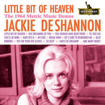 DeShannon, Jackie - Little Bit Of Heaven (The 1964 Metric Music Demos) (CD)