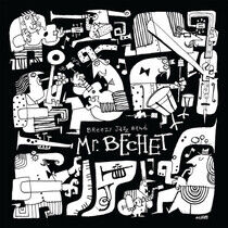 Breezy Jazz Band - Mr Bechet