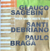 Sagebin, Glauco -Trio- - When Baden Meets Trane