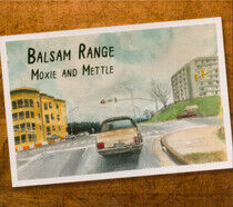 Balsam Range - Moxie & Mettle