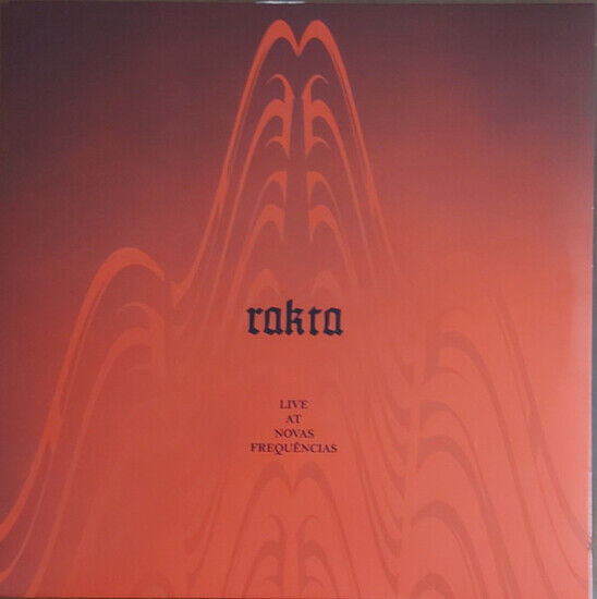 Rakta - Live At Novas Frequencias