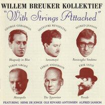 Breuker, Willem -Kollekti - With Strings Attached