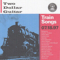 Two Dollar Guitar - Train Songs