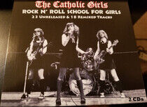 Catholic Girls - Rock N Roll School For..
