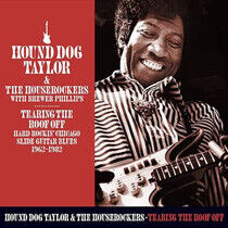 Taylor, Hound Dog - Tearing the Roof Off:..