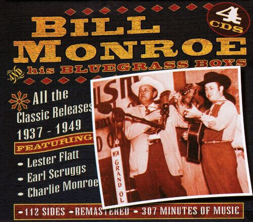 Monroe, Bill -Bluegrass B - Classic Releases \'37-\'49