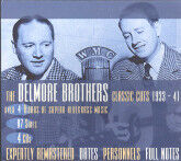 Delmore Brothers - Classic Cuts 1933-1941