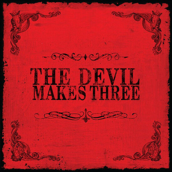 Devil Makes Three - Devil Makes Three -Hq-