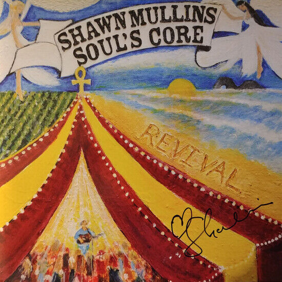 Mullins, Shawn - Soul\'s Core Revival