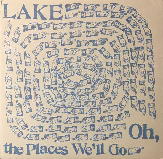 Lake - Oh the Places We\'ll Go