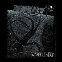 Pine Hill Haints - Welcome To the Midnight..