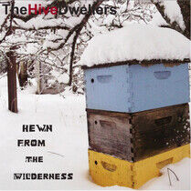 Hive Dwellers - Hewn From Wilderness