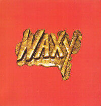 Waxy - Waxy -Expanded/Reissue-