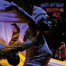 Dawid, Angel Bat - Requiem For.. -Gatefold-