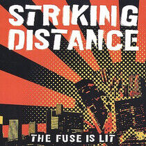 Striking Distance - Fuse is Lit