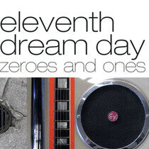 Eleventh Dream Day - Zeros & Ones