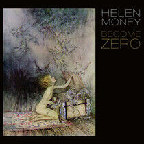 Money, Helen - Become Zero