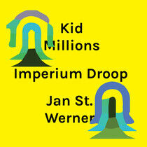Kid Millions & Jan St. We - Imperium Droop -Coloured-