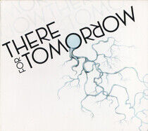 There For Tomorrow - There For Tomorrow -Digi-