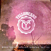 Yellowcard - When You're Through..