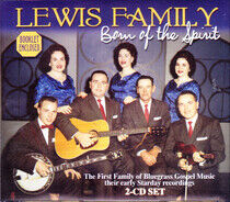 Lewis Family - Born of the Spirit