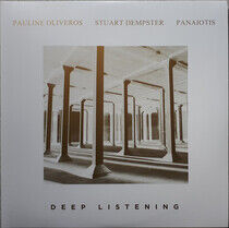 Oliveros, Pauline - Deep Listening
