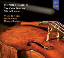 Hoog, Viola De - Mendelssohn: the Cello..