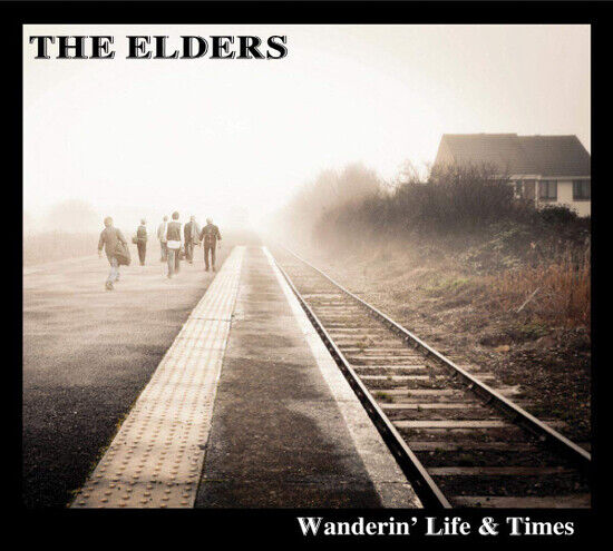 Elders - Wanderin\' Life & Times