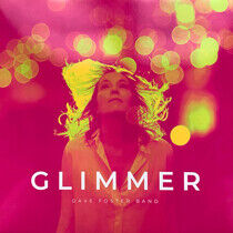 Foster, Dave -Band- - Glimmer -Coloured-