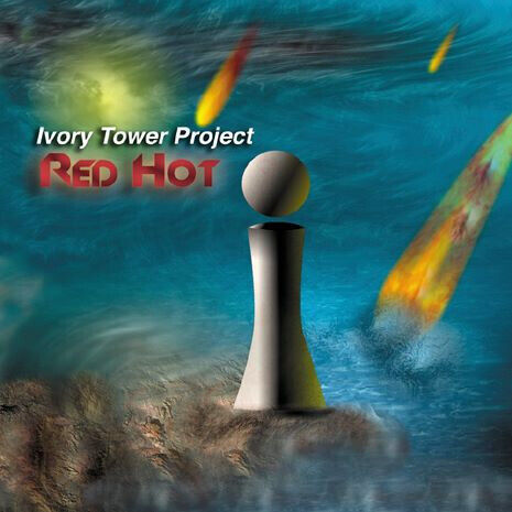 Ivory Tower Project - Red Hot