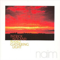 Noland, Patrick - Piano Gathering Light