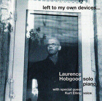 Hobgood, Laurence - Left To My Own Devices