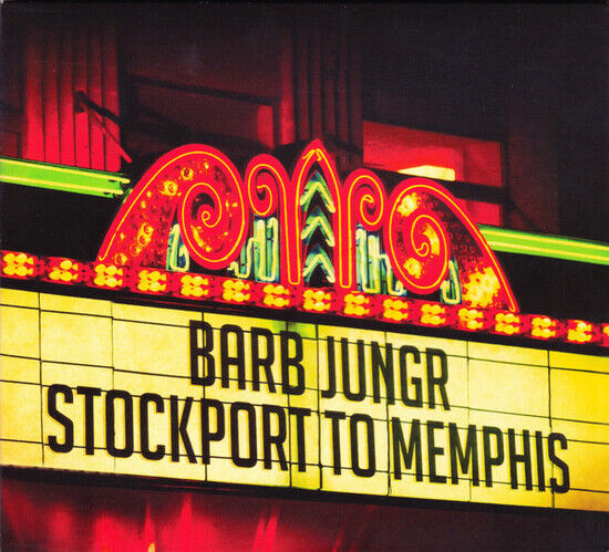 Jungr, Barb - Stockport To Memphis