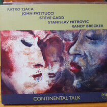 Zjaca, Ratko - Continental Talk