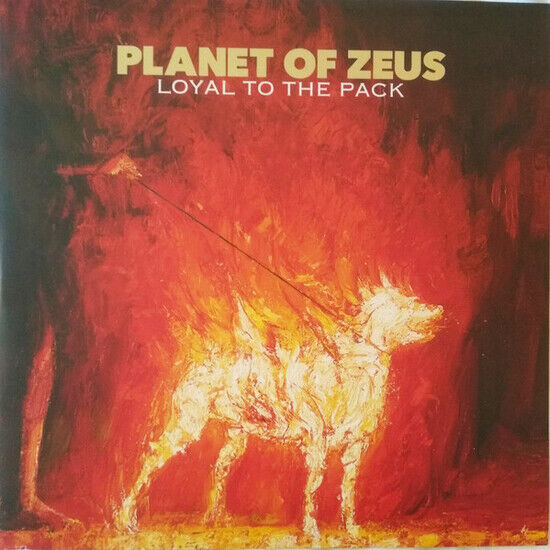 Planet of Zeus - Loyal To the Pack