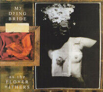 My Dying Bride - As the Flower Withers