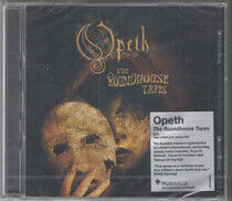 Opeth - Roundhouse Tapes -Live-