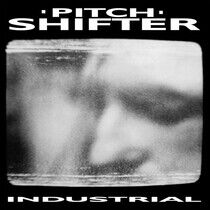 Pitchshifter - Industrial -Reissue-