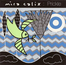 Calix, Mira - Prickle Ep