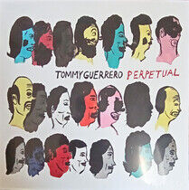 Guerrero, Tommy - Perpetual