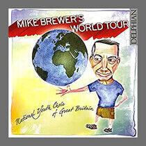 Brewer, Mike - Mike's Brewer World Tour
