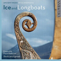 Ensemble Mare Balticum - Ice and Longboats
