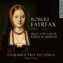 Ensemble Pro Victoria - Music For Tudor Kings..