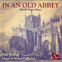 Walton, Paul - In an Old Abbey