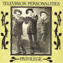 Tv Personalities - Privilege