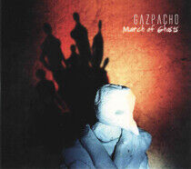 Gazpacho - March of Ghosts -Reissue-