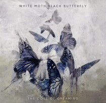 White Moth Black Butterfl - Cost of Dreaming -Hq-
