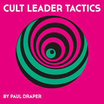 Draper, Paul - Cult Leader Tactics -Pd-
