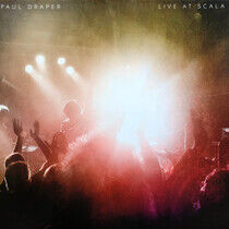 Draper, Paul - Live At Scala