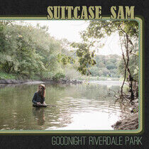 Suitcase Sam - Goodnight Riverdale Park